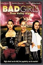 Watch Bad Girls from Valley High 123moviesfree