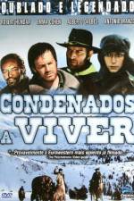 Watch Condenados a vivir 123moviesfree