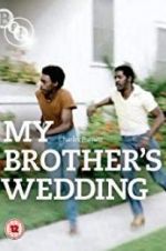 Watch My Brother\'s Wedding 123moviesfree