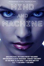 Watch Mind and Machine 123moviesfree