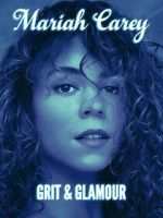Watch Mariah Carey: Grit and Glamour 123moviesfree