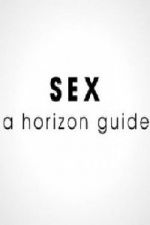 Watch Sex: A Horizon Guide 123moviesfree