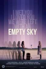 Watch Empty Sky 123moviesfree