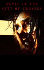 Watch Devil in the City of Crosses 123moviesfree