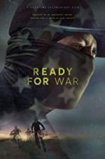 Watch Ready for War 123moviesfree