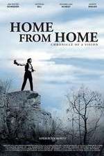 Watch Home from Home Chronicle of a Vision 123moviesfree
