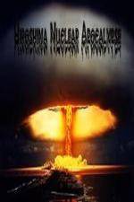 Watch National Geographic Hiroshima Nuclear Apocalypse 123moviesfree