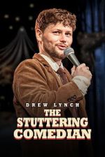 Watch Drew Lynch: The Stuttering Comedian 123moviesfree
