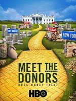 Watch Meet the Donors: Does Money Talk? 123moviesfree