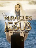 Watch Miracles of Jesus 123moviesfree