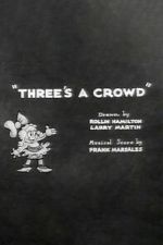 Watch Three\'s a Crowd 123moviesfree