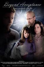 Watch Beyond Acceptance 123moviesfree