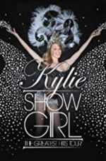 Watch Kylie \'Showgirl\': The Greatest Hits Tour 123moviesfree