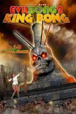 Watch Evil Bong II: King Bong 123moviesfree