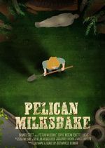 Watch Pelican Milkshake (Short 2020) 123moviesfree
