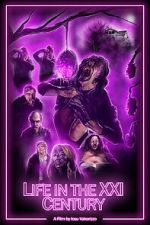 Watch Life in the XXI Century (Short 2021) 123moviesfree