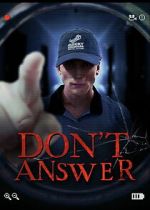 Watch Don\'t Answer 123moviesfree