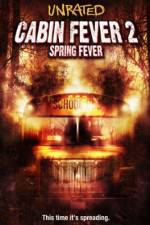 Watch Cabin Fever 2 Spring Fever 123moviesfree