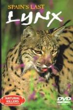 Watch National Geographic: Spain's Last Lynx 123moviesfree