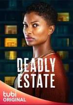 Watch Deadly Estate 123moviesfree