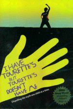 Watch I Have Tourettes But Tourettes Doesnt Have Me 123moviesfree