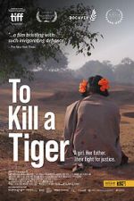 Watch To Kill a Tiger 123moviesfree