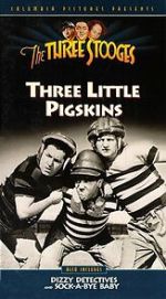 Watch Three Little Pigskins (Short 1934) 123moviesfree