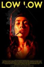 Watch Low Low 123moviesfree