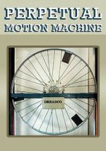 Watch Perpetual Motion Machine (Short 2009) 123moviesfree