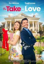 Watch Our Take on Love 123moviesfree