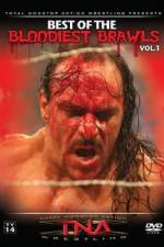 Watch TNA Wrestling: The Best of the Bloodiest Brawls Volume 1 123moviesfree