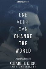Watch Charlie Kirk: American Martyr 123moviesfree