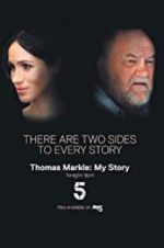 Watch Thomas Markle: My Story 123moviesfree