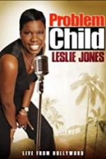 Watch Problem Child: Leslie Jones 123moviesfree