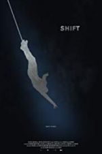 Watch Shift 123moviesfree