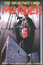 Watch The House That Cried Murder 123moviesfree