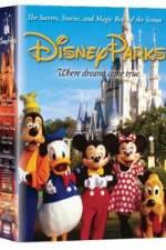 Watch Disney Parks: The Secrets, Stories and Magic Behind the Scenes 123moviesfree