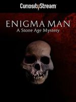 Watch Enigma Man a Stone Age Mystery 123moviesfree