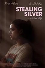 Watch Stealing Silver 123moviesfree