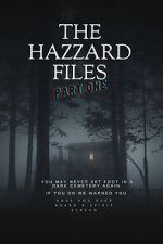 Watch The Hazzard Files Part One 123moviesfree
