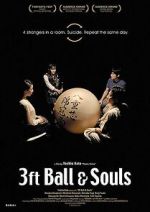 Watch 3 Feet Ball & Souls 123moviesfree