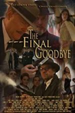 Watch The Final Goodbye 123moviesfree