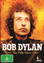 Watch Rock Milestones: Bob Dylan - The Folk Years 123moviesfree