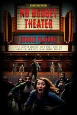 Watch No Budget Theater Double Feature 123moviesfree
