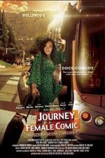 Watch Journey of a Female Comic 123moviesfree