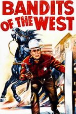 Watch Bandits of the West 123moviesfree