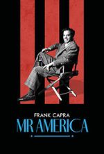 Watch Frank Capra: Mr America 123moviesfree