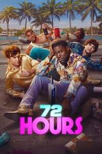 Watch 72 HOURS 123moviesfree