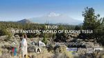 Watch Telos: The Fantastic World of Eugene Tssui 123moviesfree