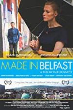 Watch Made in Belfast 123moviesfree